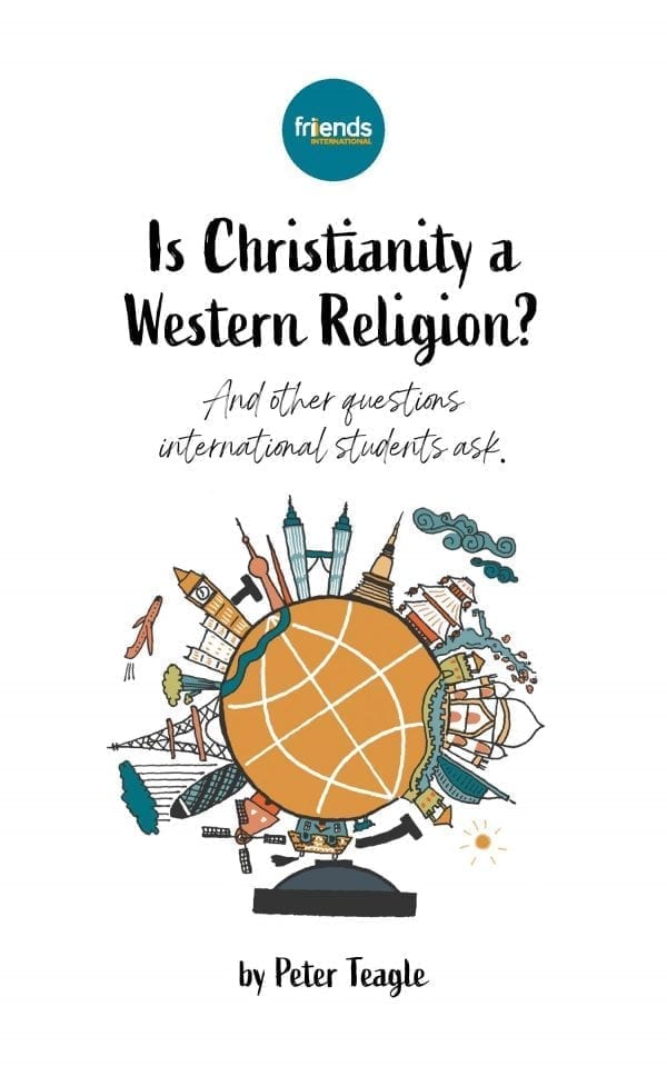 NEW: Is Christianity a Western Religion? And other questions international students ask.