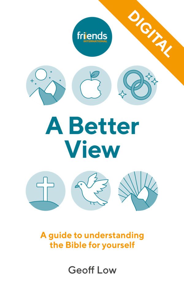NEW: A Better View (A guide to understanding the Bible for yourself) (Digital Download)