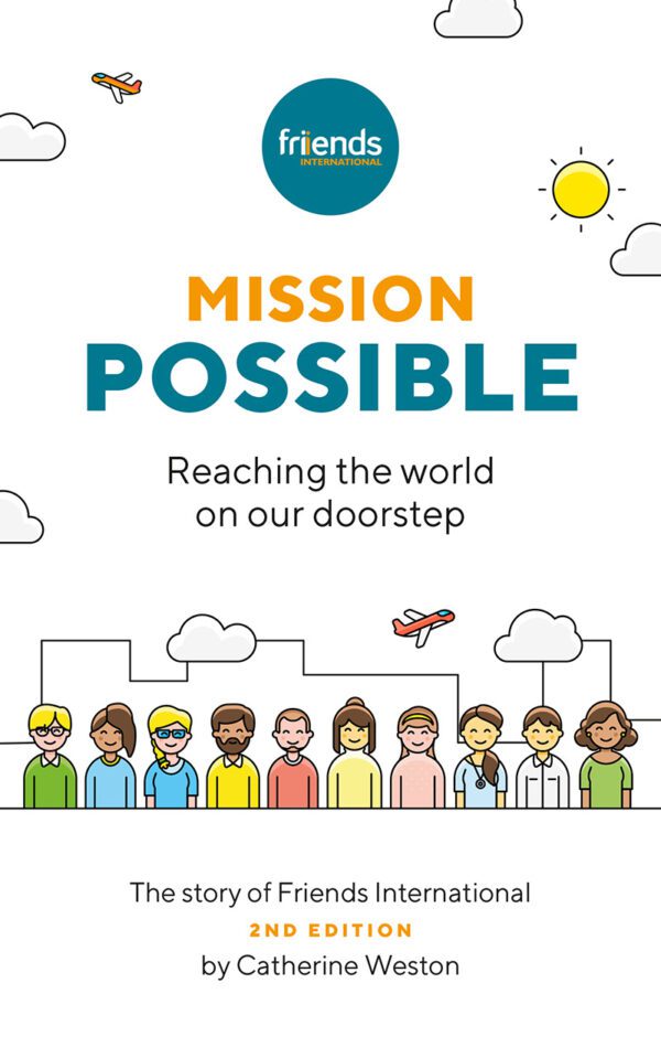 NEW: Mission Possible (The story of Friends International 2nd Edition)
